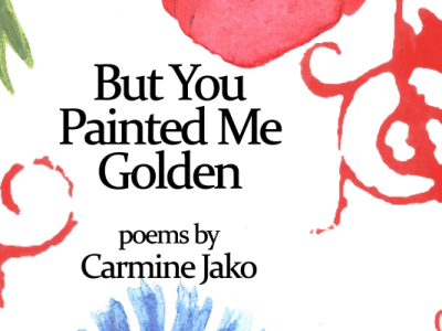 Poetry Collection ‚But You Painted Me Golden‘ – Published 1st of August&nbsp;2024