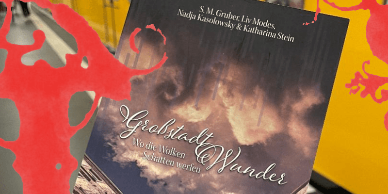 Großstadtwunder: Die Vierte Kurzgeschichtensammlung der&nbsp;#BerlinAuthros